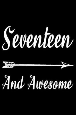 Book cover for Seventeen And Awesome