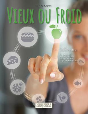 Book cover for Vieux ou Froid Le jeu de société sain