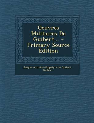 Book cover for Oeuvres Militaires de Guibert...