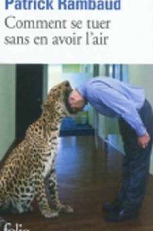 Cover of Comment SE Tuer Sans En Avoir L'Air