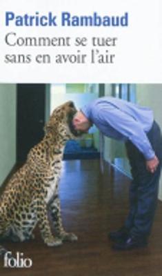 Book cover for Comment SE Tuer Sans En Avoir L'Air