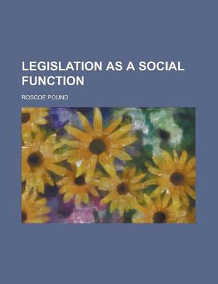 Book cover for Legislation as a Social Function