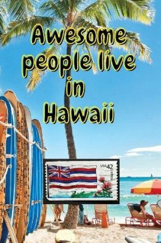 Cover of Awesome people live in Hawaii