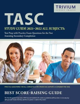 Book cover for TASC Study Guide 2021-2022 All Subjects