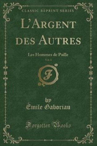 Cover of L'Argent Des Autres, Vol. 1