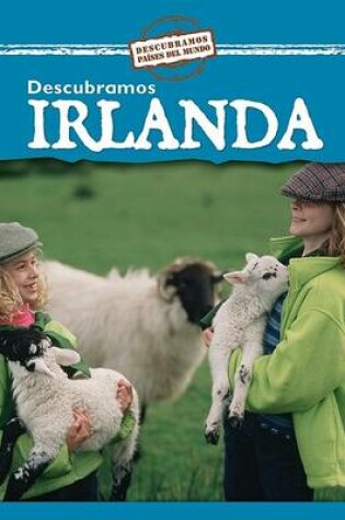 Cover of Descubramos Irlanda (Looking at Ireland)