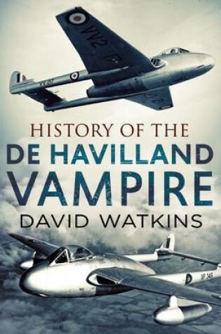 Cover of History of the Dehavilland Vampire