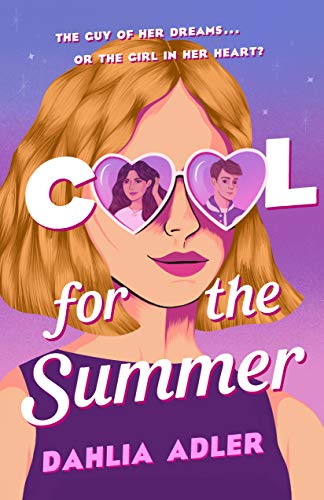 Cool for the Summer by Dahlia Adler