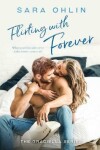 Book cover for Flirting with Forever