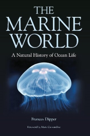 Cover of The Marine World – A Natural History of Ocean Life