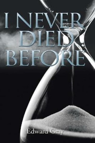 Cover of I Never Died Before