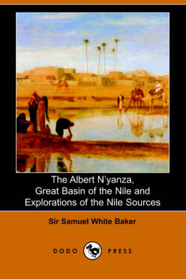 Book cover for The Albert N'Yanza, Great Basin of the Nile and Explorations of the Nile Sources