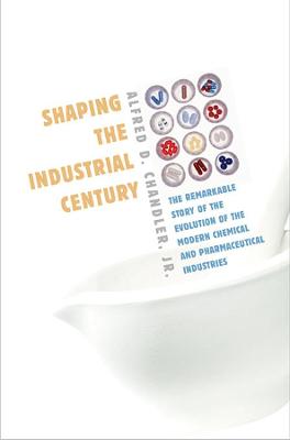 Book cover for Shaping the Industrial Century