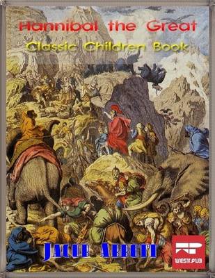 Book cover for Hannibal the Great: Classic Children Book