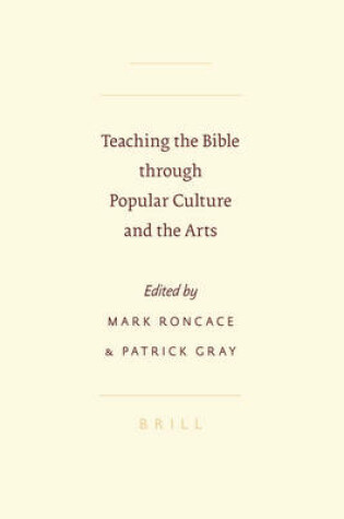 Cover of Teaching the Bible through Popular Culture and the Arts
