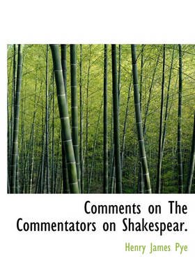 Book cover for Comments on the Commentators on Shakespear.