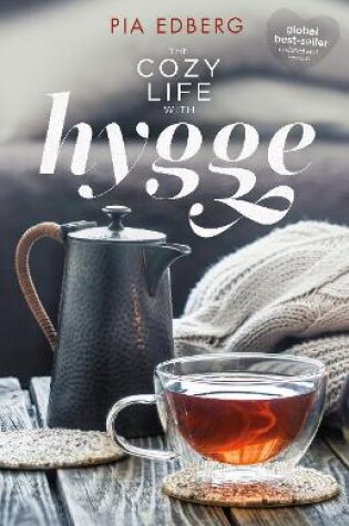 Cover of The Cozy Life with Hygge
