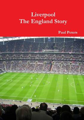 Book cover for Liverpool the England Story