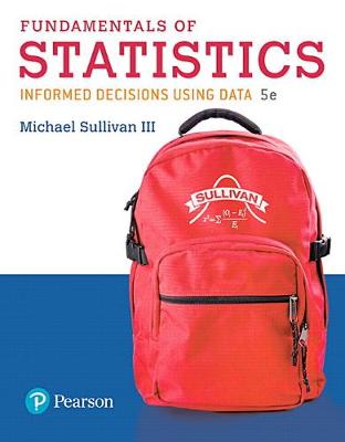 Book cover for Fundamentals of Statistics Plus MyLab Statistics with Pearson eText -- 24 Month Access Card Package