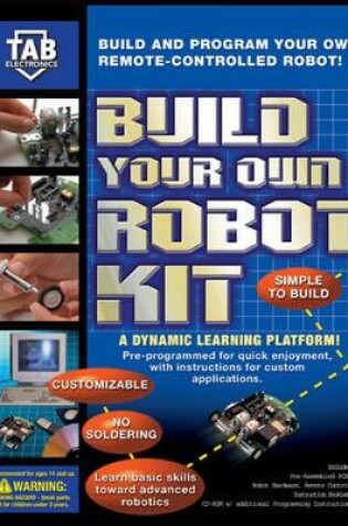 Cover of TAB Electronics Build Your Own Robot Kit