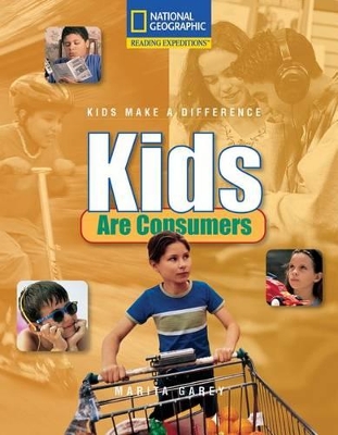 Cover of Reading Expeditions (Social Studies: Kids Make a Difference): Kids Are Consumers