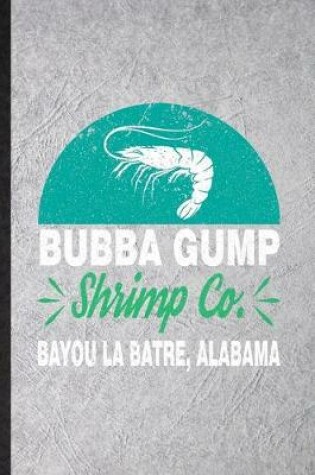 Cover of Bubba Gump Shrimp Co Bayou La Batre Alabama