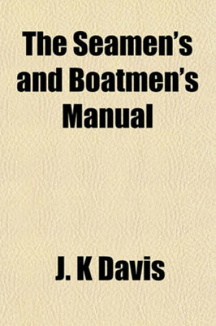 Cover of The Seamen's and Boatmen's Manual