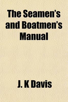 Book cover for The Seamen's and Boatmen's Manual