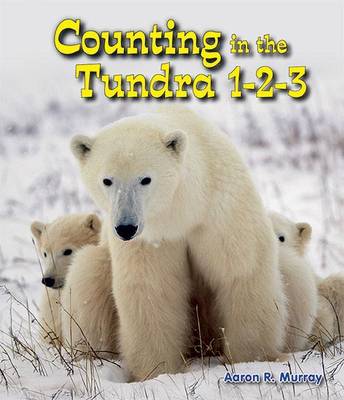 Cover of Counting in the Tundra 1-2-3