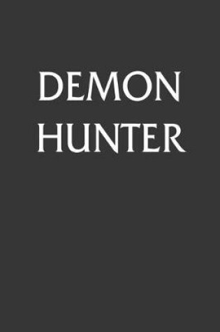 Cover of Demon Hunter Notebook