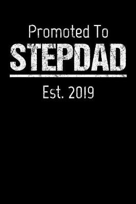 Book cover for Promoted To Stepdad Est. 2019
