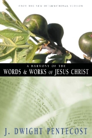 Cover of A Harmony of the Words and Works of Jesus Christ