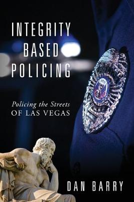 Book cover for Integrity Based Policing