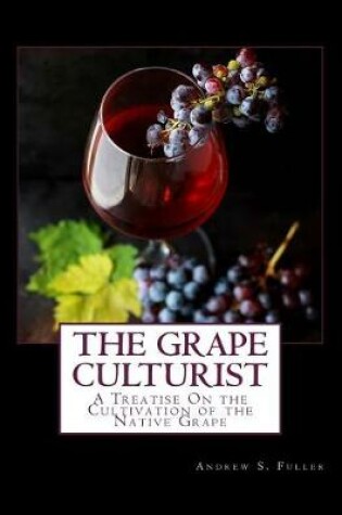 Cover of The Grape Culturist