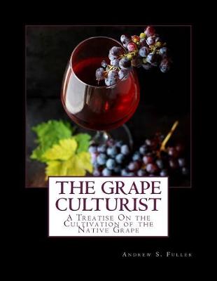 Book cover for The Grape Culturist