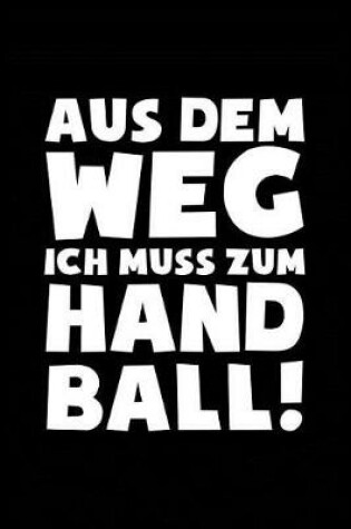 Cover of ...Muss Zum Handball!