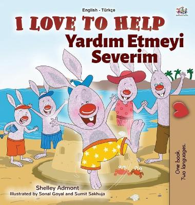 Book cover for I Love to Help (English Turkish Bilingual Book for Kids)