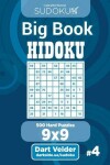 Book cover for Sudoku Big Book Hidoku - 500 Hard Puzzles 9x9 (Volume 4)