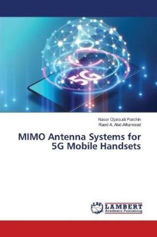 Cover of MIMO Antenna Systems for 5G Mobile Handsets