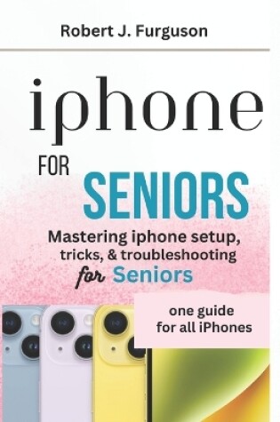 Cover of iPhone For Seniors