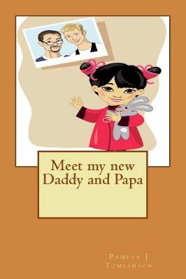 Book cover for Meet my new Daddy and Papa