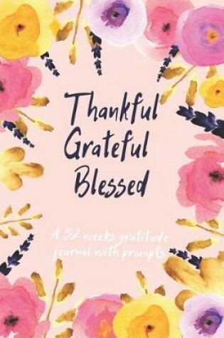 Cover of Thankful Grateful Blessed