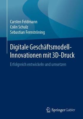 Book cover for Digitale Geschäftsmodell-Innovationen mit 3D-Druck