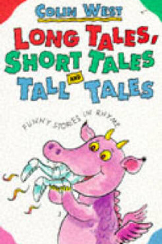 Cover of Long Tales, Short Tales and Tall Tales
