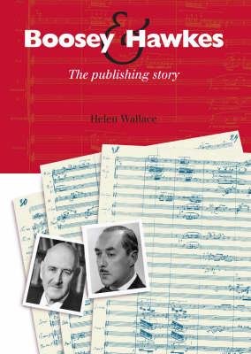 Book cover for Boosey & Hawkes The Publishing Story