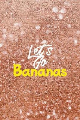 Book cover for Let's Go Bananas