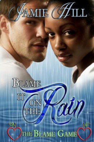 Cover of Blame It on the Rain