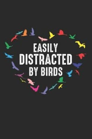 Cover of Easily Distracted by Birds