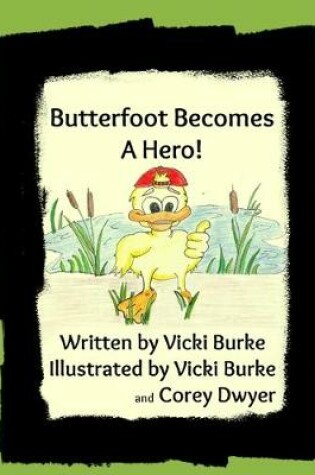 Cover of Butterfoot Becomes a Hero