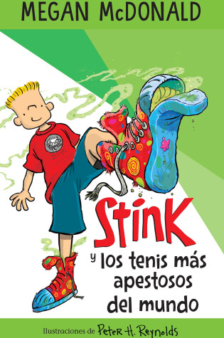 Cover of Stink y los tenis más apestosos del mundo/ Stink and the World's Worst Super-Stinky Sneakers